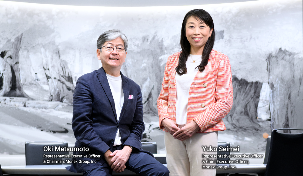 Oki Matsumoto Representative Executive Officer & Chairman, Monex Group, Inc.
Yuko Seimei Representative Executive Officer & Chief Executive Officer, Monex Group, Inc.