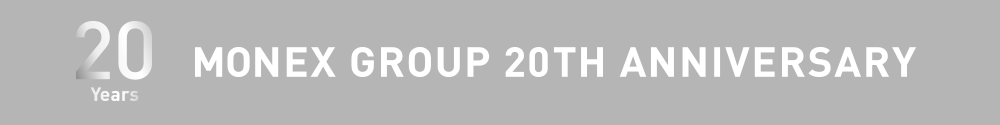 Monex Group 20th Anniversary